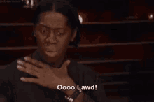 oh-lord-oh-lawd.gif