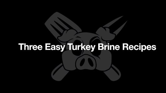 Three Easy Turkey Brine Recipes