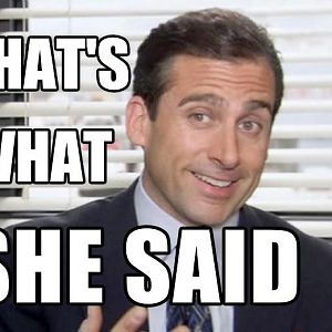 Michael-Scott-The-Office-Thats-What-She-Said-Meme.