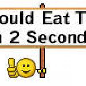 I would Eat That In 2 Seconds.jpg