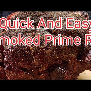 The quick and easy way to smoke prime rib