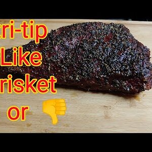 How to smoked tri-tip like a brisket