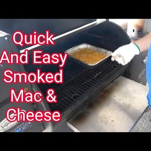 The Quick And Easy Way To Smoke Macaroni And Cheese