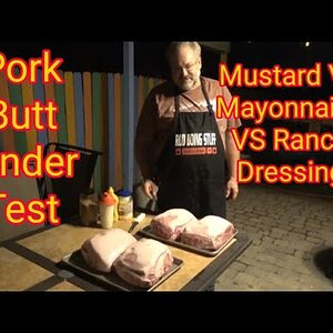 Smoked Pork Butt Binder Test Ranch Vs Mustard Vs Mayonnaise